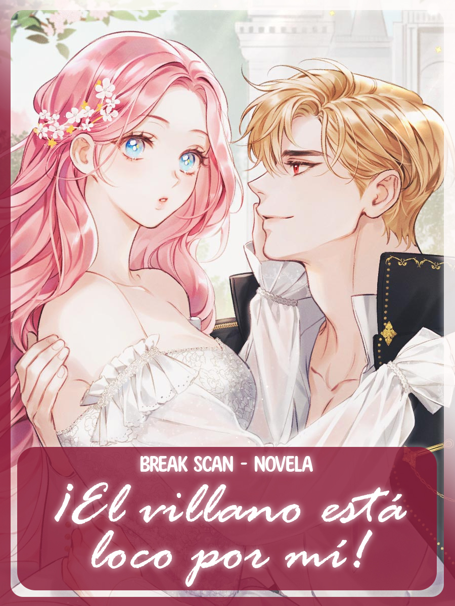 ¡El villano está loco por mí!